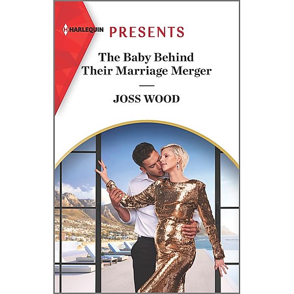 The Baby Behind Their Marriage Merger / Cape Town Tycoons Bd.2, Joss Wood