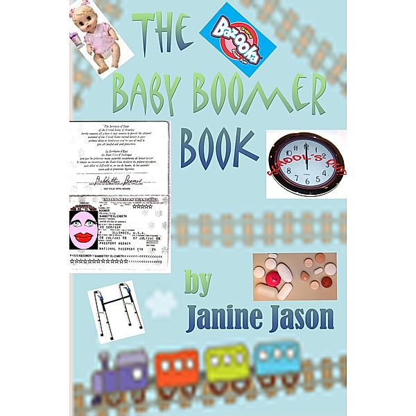 The Baby Boomer Book, Janine Jason