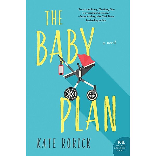 The Baby Plan, Kate Rorick