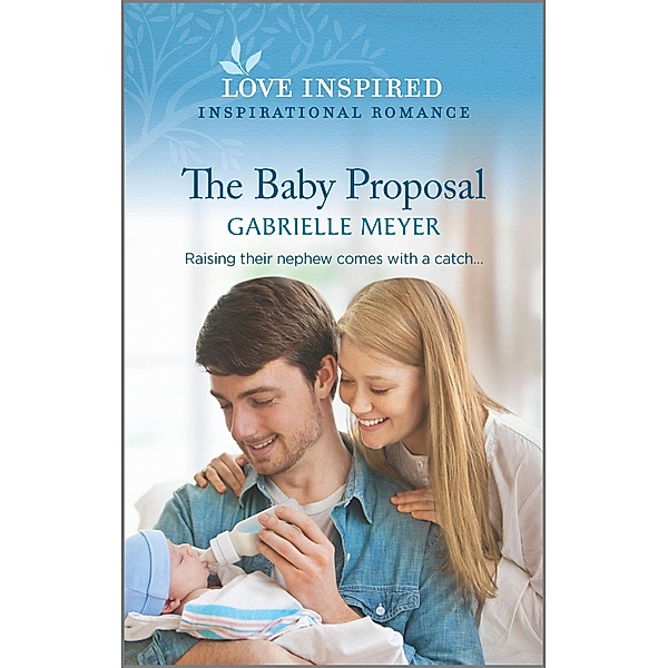 The Baby Proposal, Gabrielle Meyer