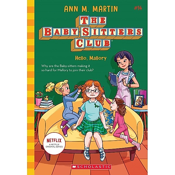 The Baby-sitters Club: Hello, Mallory, Ann M. Martin