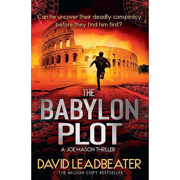 The Babylon Plot / Joe Mason Bd.4, David Leadbeater
