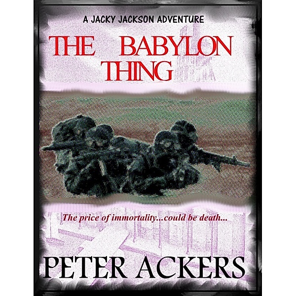 The Babylon Thing, Peter Ackers