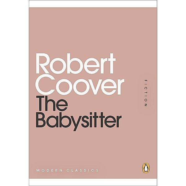 The Babysitter / Penguin Modern Classics, Robert Coover