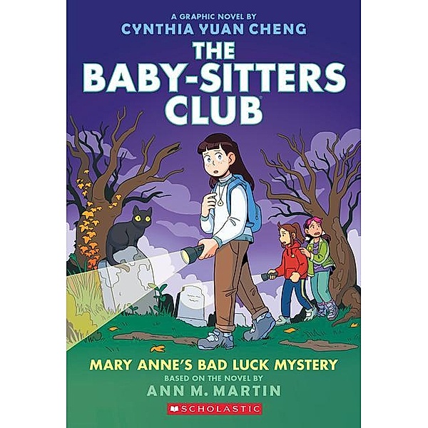 The Babysitters Club Graphic Novel 13:  Mary Anne's Bad Luck Mystery, Ann M. Martin