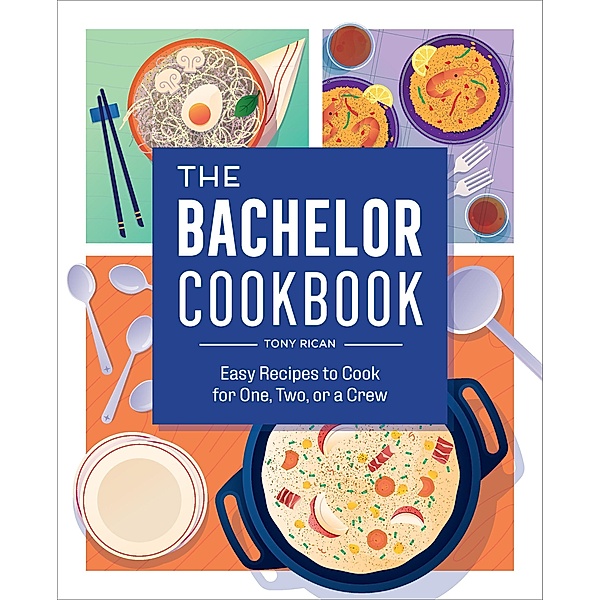 The Bachelor Cookbook, Tony Rican