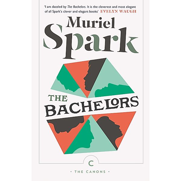 The Bachelors / Canons Bd.42, Muriel Spark