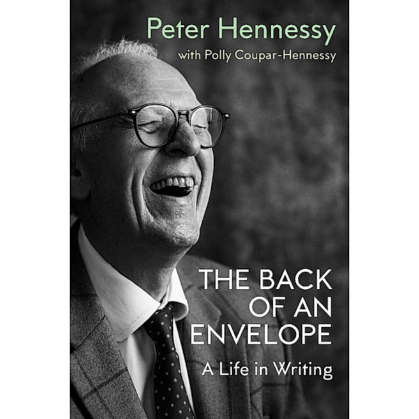 The Back of an Envelope, Peter Hennessy, Polly Coupar-Hennessy
