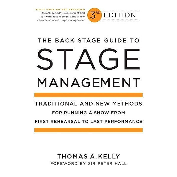 The Back Stage Guide to Stage Management, 3rd Edition, Thomas A. Kelly