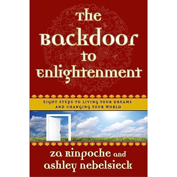 The Backdoor to Enlightenment, Za Rinpoche, Ashley Nebelsieck