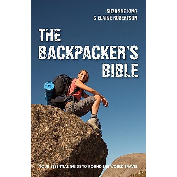 The Backpacker's Bible, Suzanne King, Elaine Robertson