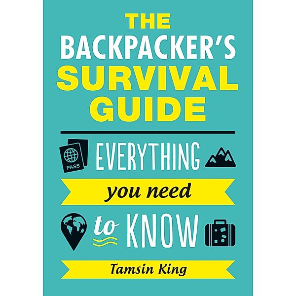 The Backpacker's Survival Guide, Tamsin King