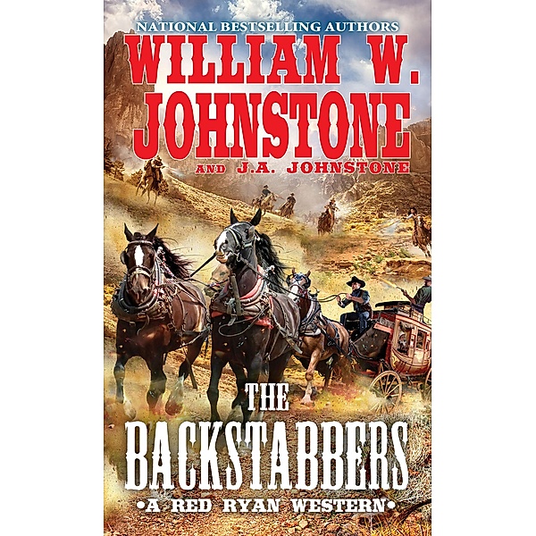 The Backstabbers / A Red Ryan Western Bd.2, William W. Johnstone, J. A. Johnstone