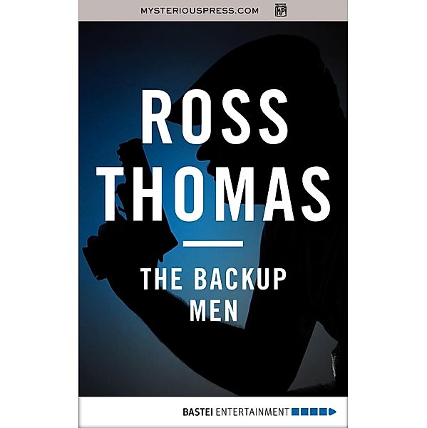 The Backup Men, Ross Thomas
