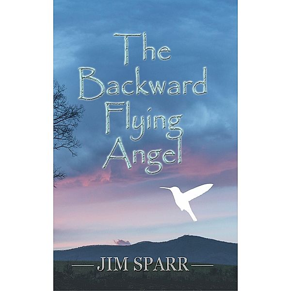 The Backward Flying Angel, Jim Sparr