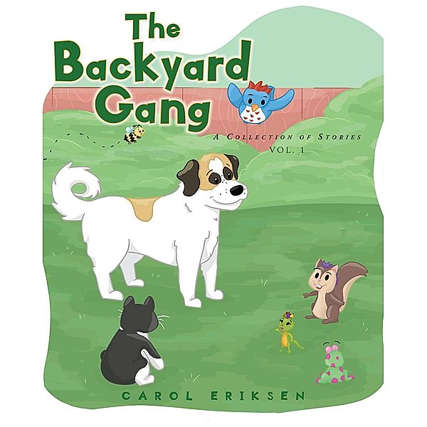 The Backyard Gang, Carol Eriksen