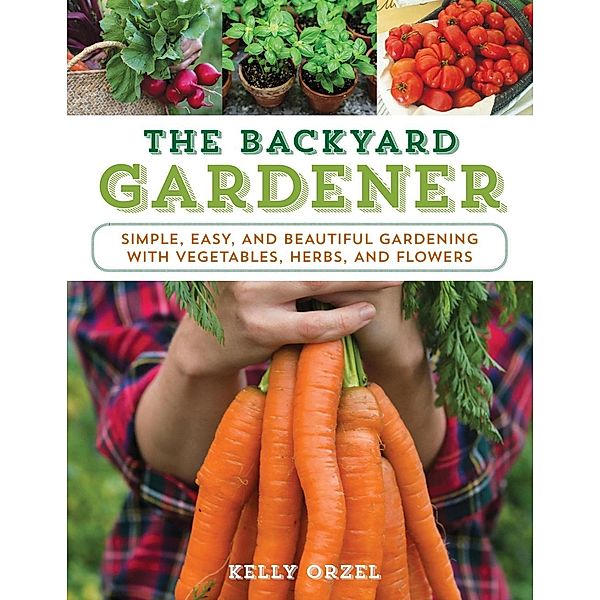 The Backyard Gardener, Kelly Orzel