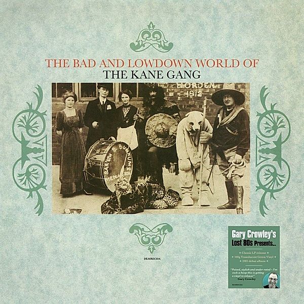 The Bad And Lowdown World Of The Kane Gang (Green (Vinyl), The Kane Gang