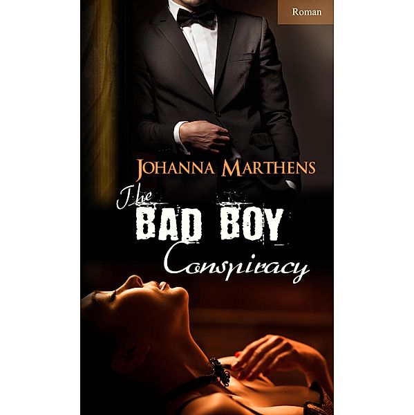 The Bad Boy Conspiracy, Johanna Marthens