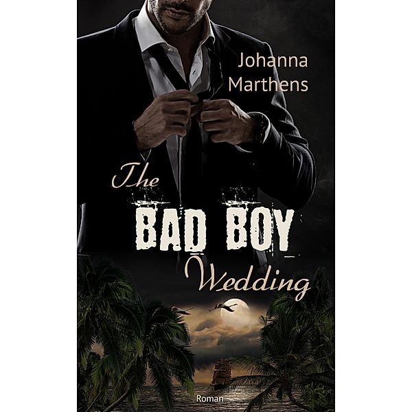 The Bad Boy Wedding, Johanna Marthens