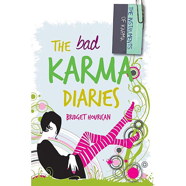 The Bad Karma Diaries, Bridget Hourican