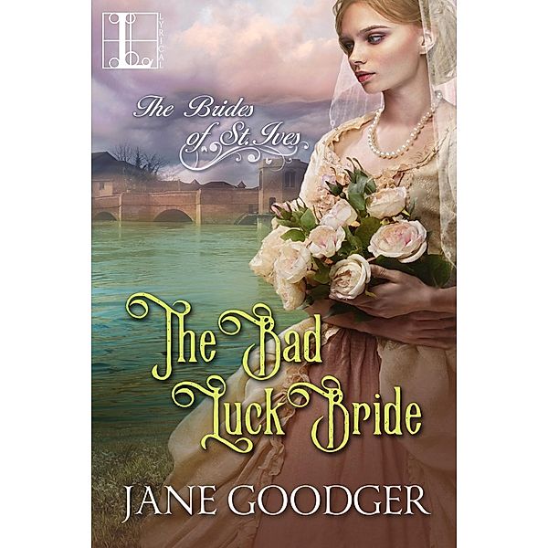 The Bad Luck Bride / The Brides of St. Ives Bd.1, Jane Goodger