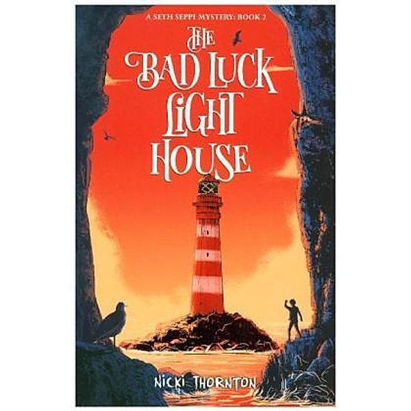 The Bad Luck Lighthouse, Nicki Thornton