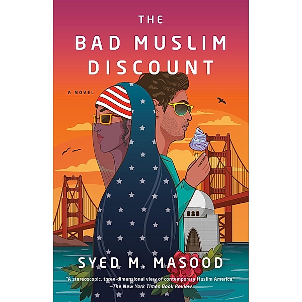 The Bad Muslim Discount, Syed M. Masood