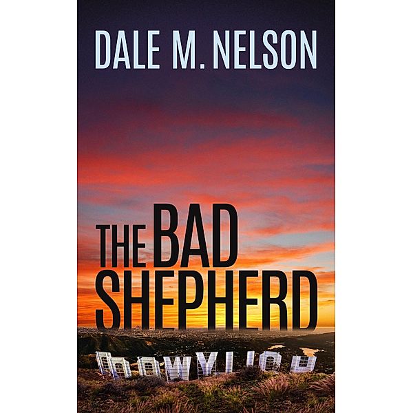 The Bad Shepherd, Dale M. Nelson