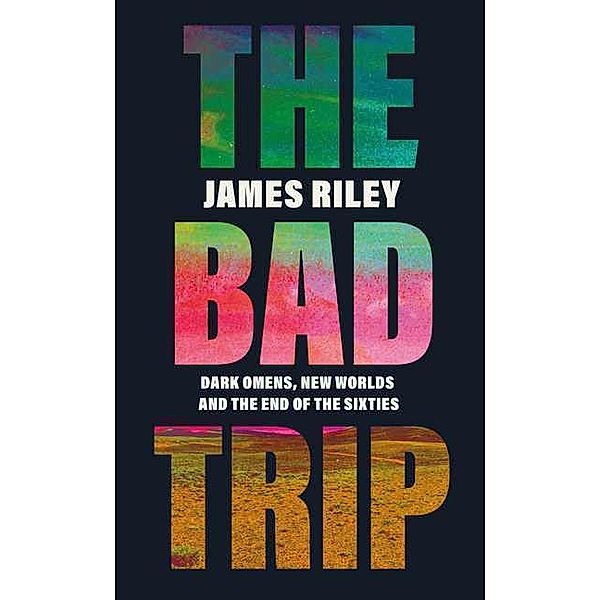 The Bad Trip, James Riley