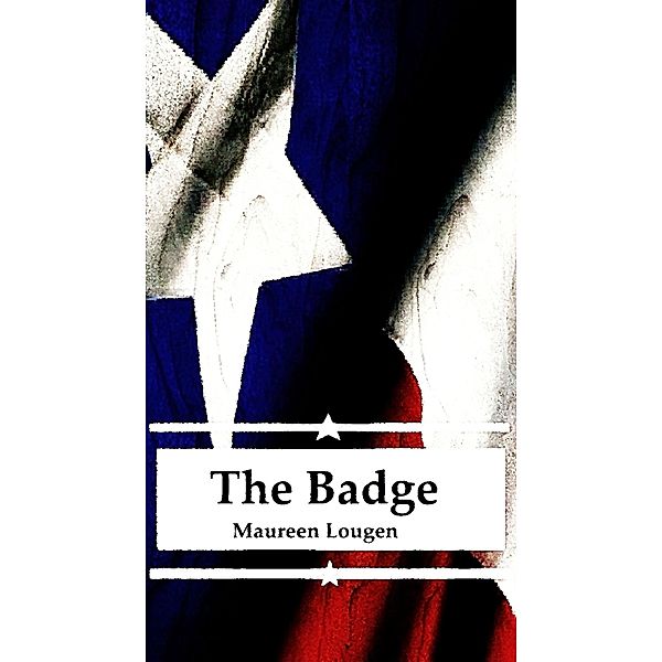 The Badge, Maureen Lougen