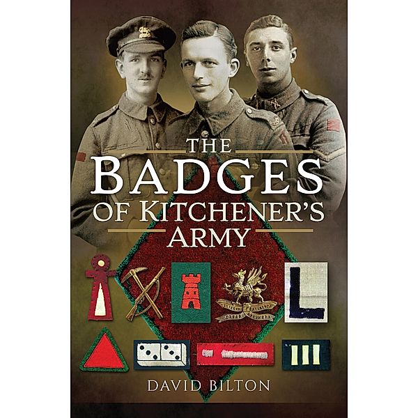 The Badges of Kitchener's Army, David Bilton