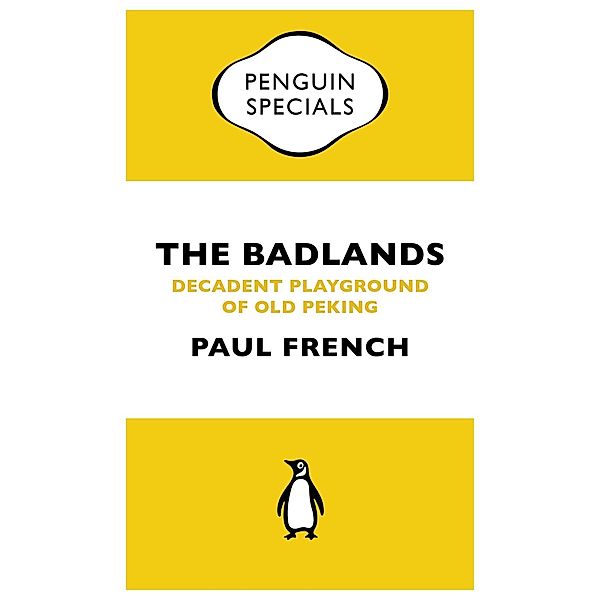 The Badlands / Penguin Specials, Paul French