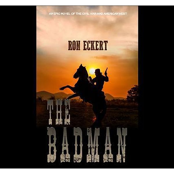 The Badman, Ron Eckert