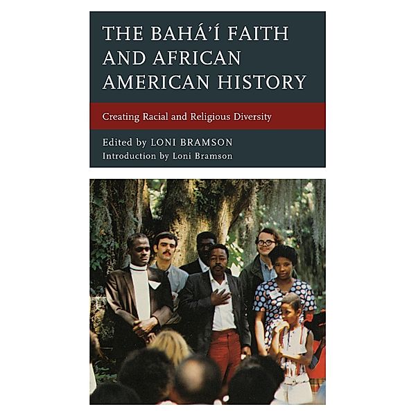 The Bahá'í Faith and African American History