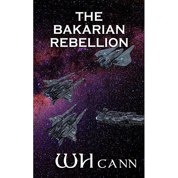 The Bakarian Rebellion, W. H. Cann