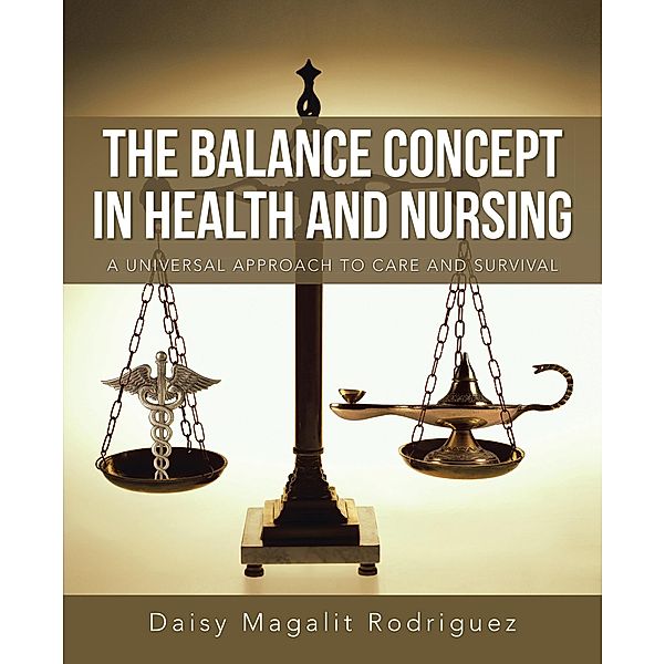 The Balance Concept in Health and Nursing, Daisy Magalit Rodriguez