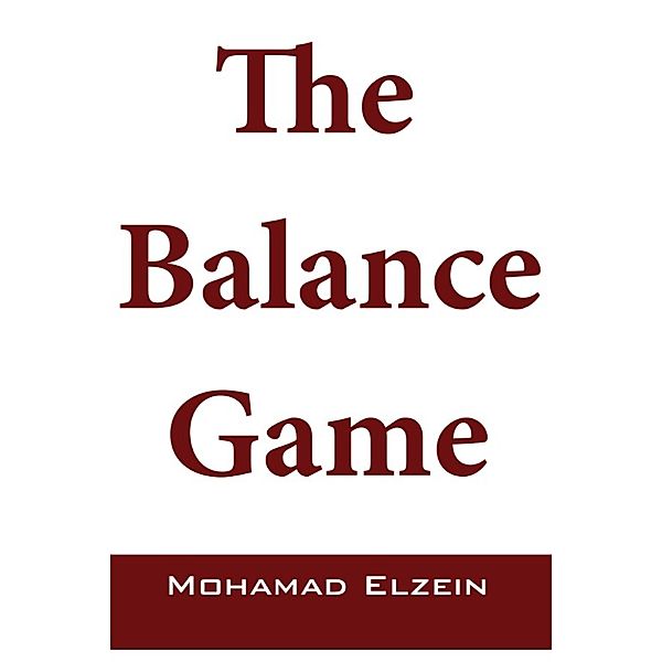 The Balance Game, Mohamad Elzein