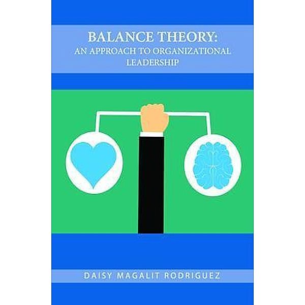 The Balance Theory / Daisy Rodriguez Books, Daisy Rodriguez