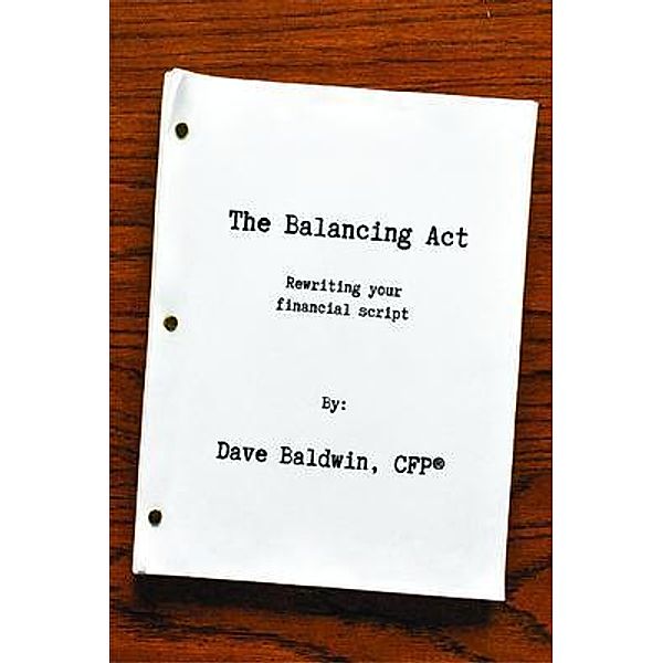 The Balancing Act, Dave Baldwin