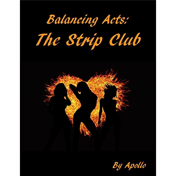 The Balancing Acts Universe: Balancing Acts: The Strip Club, Apollo