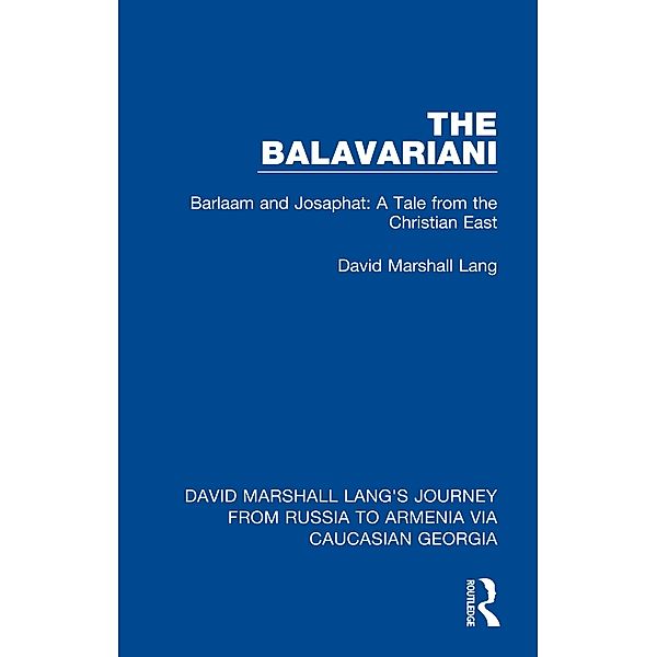 The Balavariani, David Marshall Lang