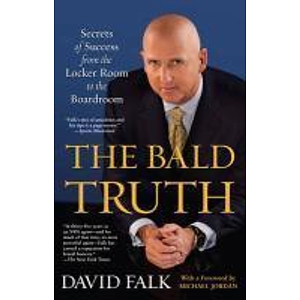 The Bald Truth, David Falk