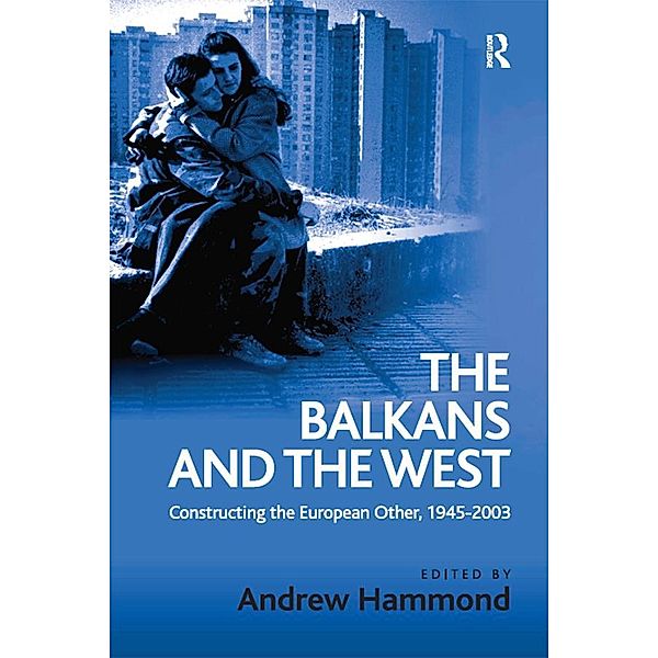 The Balkans and the West