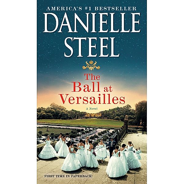 The Ball at Versailles, Danielle Steel