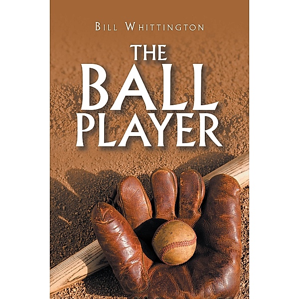 The Ball Player, Bill Whittington