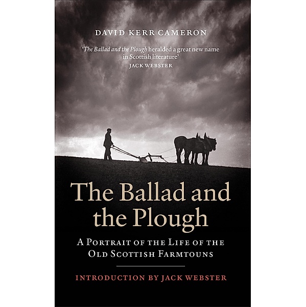 The Ballad and the Plough, David Kerr Cameron