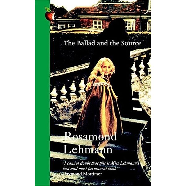 The Ballad And The Source / Virago Modern Classics Bd.247, Rosamond Lehmann