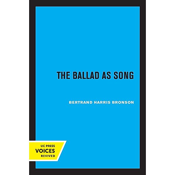 The Ballad as Song, Bertrand H. Bronson