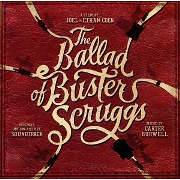 The Ballad Of Buster Scruggs, Ost, Carter Burwell